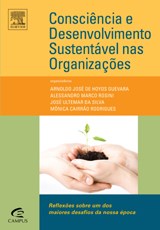 Livro Consciencia e Desenvolvimento Sustentavel Nas Organizacoes - Rossini/hoyos/silva/
