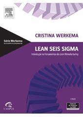 Livro Lean Seis Sigma - Introducao as Ferramentas do Lean Manufacturing - Werkema