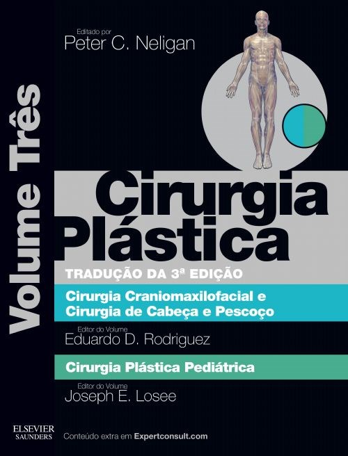 Livro Cirurgia Plastica - Cirurgia Craniomaxilofacial e Cirurgia de Cabeca e Pesc - Losee/neligan/rodrig