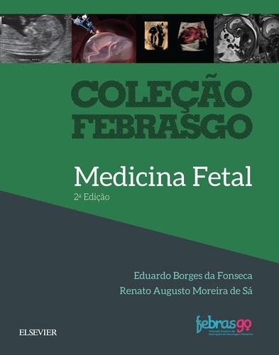 Livro Medicina Fetal: Febrasgo  Gen Guanabara
