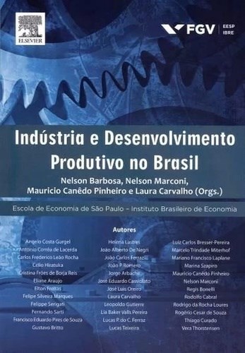 Livro Industria e Desenvolvimento Produtivo No Brasil - Fgv