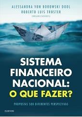 Livro Sistema Financeiro Nacional - o Que Fazer Propostas sob Diferentes Perspect - Dodl/troster