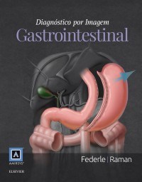 Livro Diagnostico por Imagem: Gastrointestinal - Federle