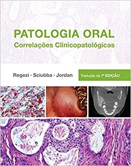 Livro Patologia Oral: Correlações Clinicopatologicas  Regezi