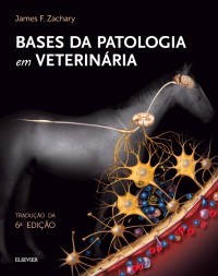 Livro Bases da Patologia em Veterinária