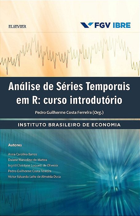 Livro Análise de Séries Temporais: Curso Introdutorio - Fgv - Elsevier