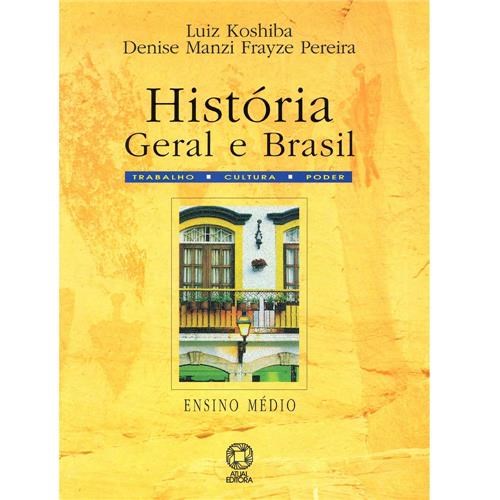 Livro História Geral e do Brasil - Pereira - Atual