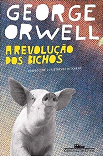 Livro Revolucao dos Bichos, A: Um Conto de Fadas - Orwell