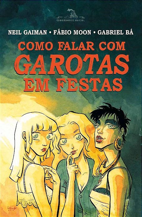 Livro Como Falar com Garotas em Festas - Gaiman/moon/ba