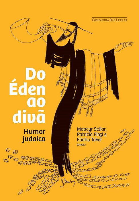 Livro Do Eden ao Diva - Humor Judaico - Scliar/finzi/toker(o
