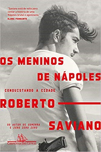 Livro Meninos de Napoles, os - Conquistando a Cidade - Vol. 1 - Saviano