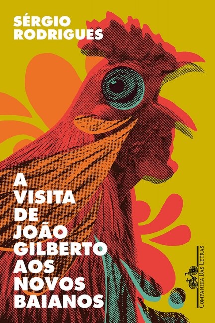 Livro Visita de Joao Gilberto Aos Novos Baianos, A: Contos - Rodrigues