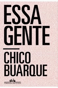 Livro Essa Gente - Buarque