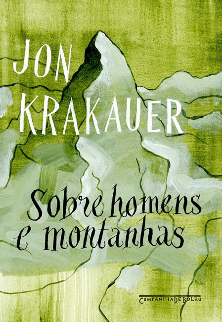 Livro Sobre Homens e Montanhas - Krakauer