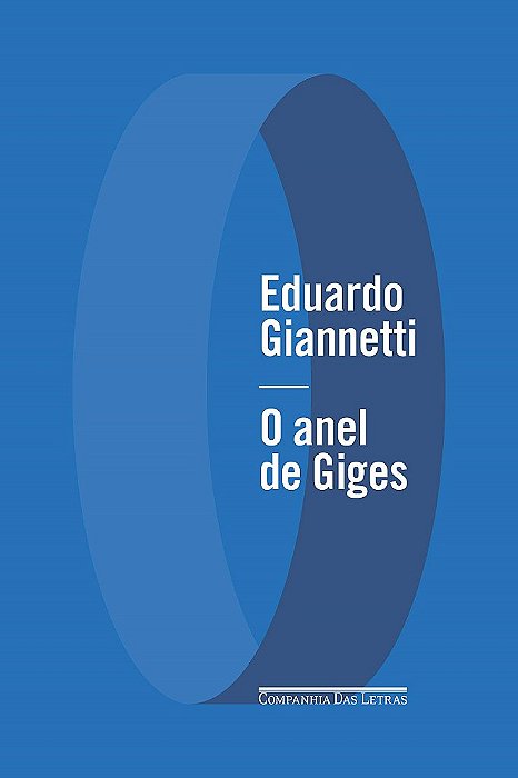 Livro O Anel de Giges  Giannetti