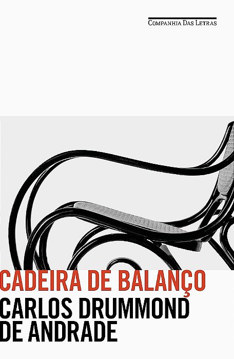 Livro Cadeira de Balanco - ( Cia das  Letras ) - Andrade