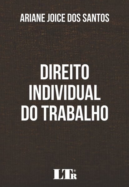 Livro Direito Individual do Trabalho - Santos