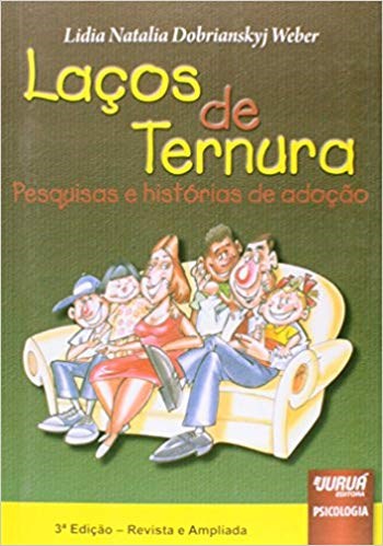 Livro Lacos de Ternura - Pesquisas e Historias de Adocao - Weber