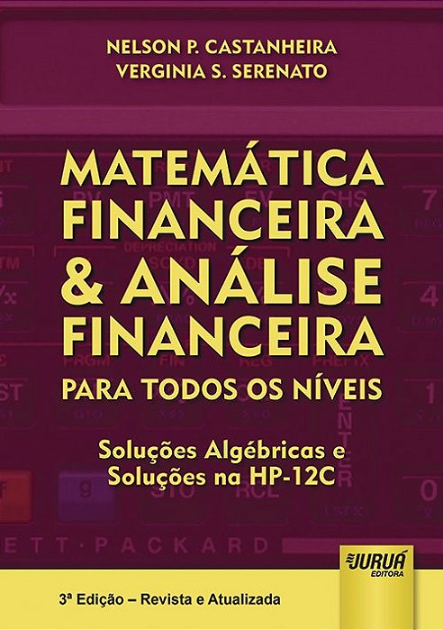 Livro Matematica Financeira e Analise Financeira - para Todos os Niveis - Solucoe - Castanheira/serenato
