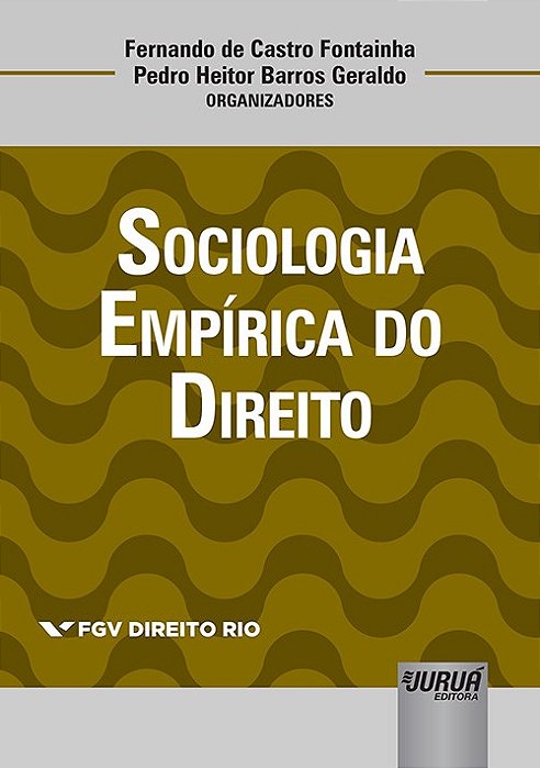 Livro Sociologia Empirica do Direito - Col.fgv Direito Rio - Fontainha/geraldo