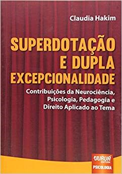 Livro Superdotação e Dupla Excepcionalidade  Hakim