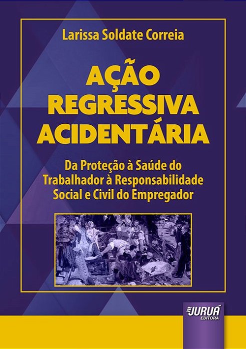 Livro Ação Regressiva Acidentária