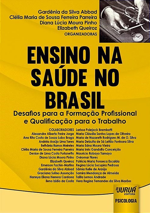 Livro Ensino Na Saude No Brasil - Desafios para a Formacao Profissional e Qualifi - Abbad/parreira/pinho