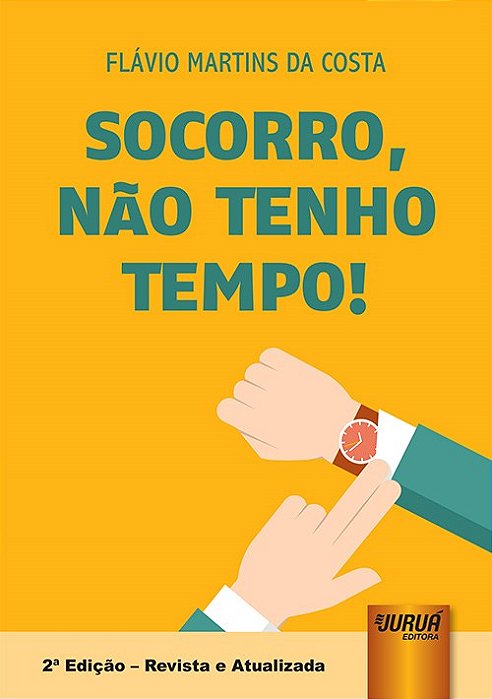 Livro Socorro, Nao Tenho Tempo! - Costa