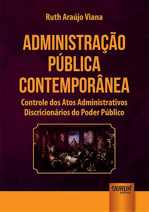 Livro Administração Pública Contemporânea: Controle dos Atos Administrativos