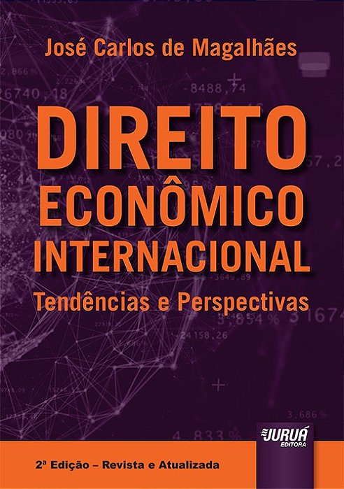 Livro Direito Economico Internacional - Tendencias e Perspectivas - Magalhaes