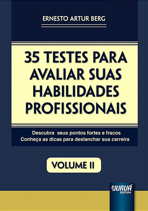 Livro 35 Testes para Avaliar Suas Habilidades Profissionais Vol. Ii