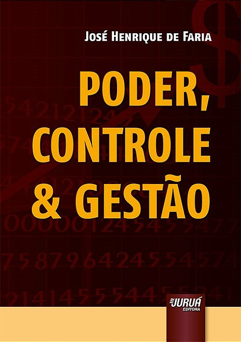 Livro Poder, Controle e Gestão - Faria - Juruá
