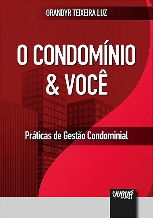 Livro O Condomínio e Você: Práticas de Gestão Condominial