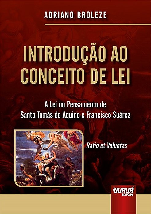Livro Introducao ao Conceito de Lei - a Lei No Pensamento de Santo Tomas de Aquin - Broleze