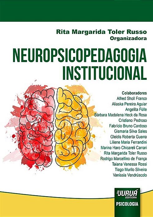 Livro Neuropsicopedagogia Institucional - Russo - Juruá
