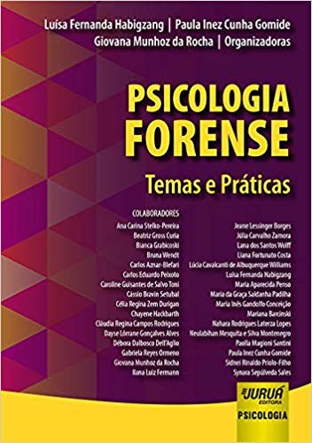 Livro Psicologia Forense: Temas e Praticas - Habigzang - Juruá