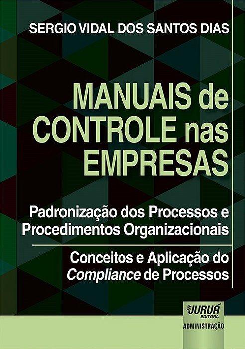 Livro Manuais de Controle Nas Empresas - Padronizacao dos Processos e Procediment - Dias