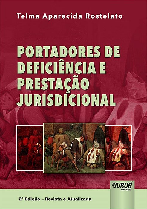 Livro Portadores de Deficiencia e Prestacao Jurisdicional - Rostelato