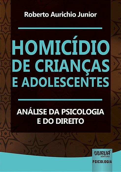 Livro Homicídio de Crianças e Adolescentes