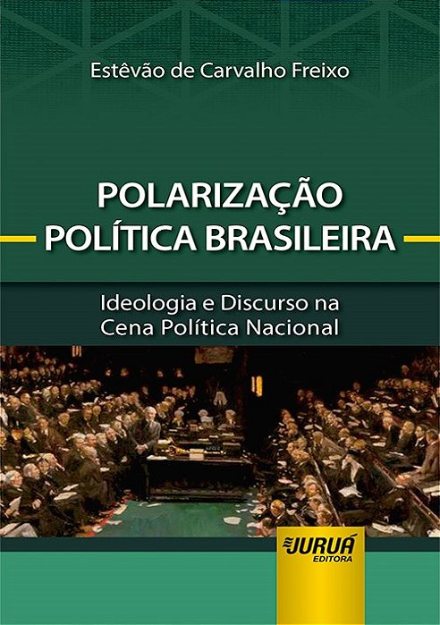 Livro Polarizacao Politica Brasileira - Freixo