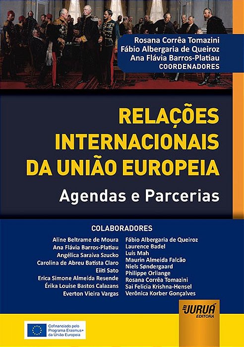 Livro Relacoes Internacionais da Uniao Europeia - Tomazini/queiroz/bar