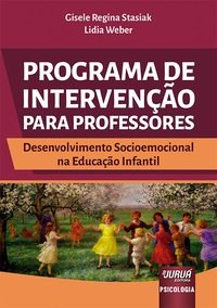 Livro Programa de Intervencao para Professores - Desenvolvimento Socioemocional N - Stasiak/weber