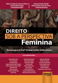 Livro Direito sob a Perspectiva Feminina - Homenagem a Prof Viviane Coelho Sello - Rocha/trippia