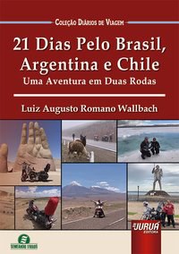 Livro 21 Dias Pelo Brasil, Argentina e Chile