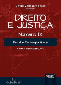 Livro Direito e Justica - Ano V - Ix - 2  Semestre 2019 - Estudos Contemporaneos - Perez