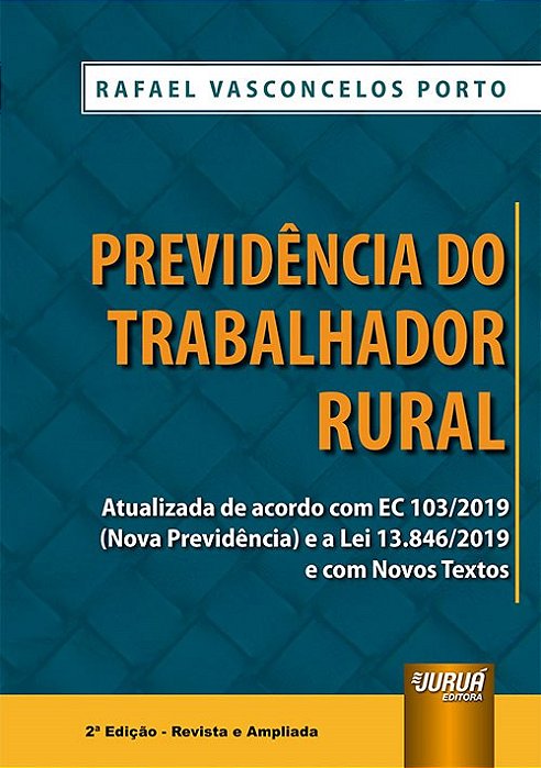 Livro Previdência do Trabalhador Rural - Porto - Juruá