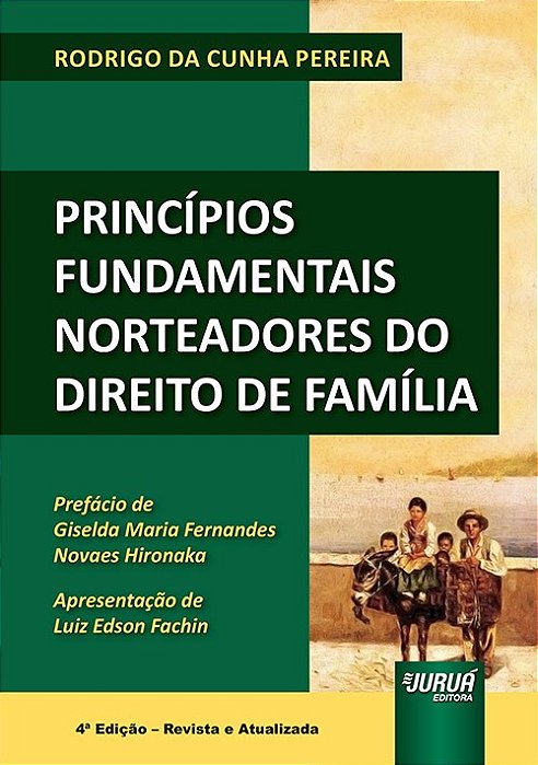 Livro Princípios Fundamentais Norteadores do Direito de Família Pereira