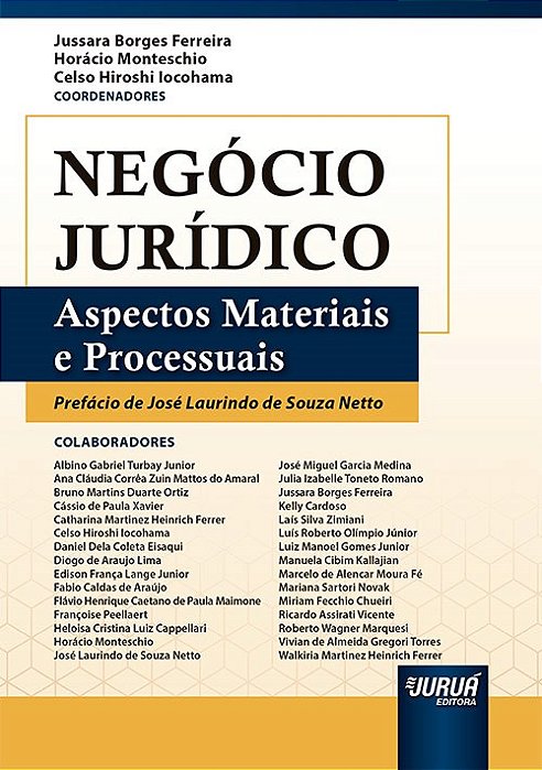 Livro Negocio Juridico - Aspectos Materiais e Processuais - Ferreira/monteschio