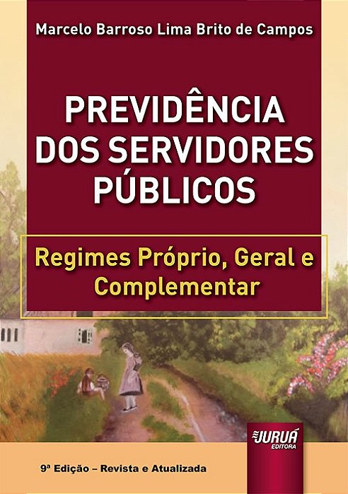 Livro Previdencia dos Servidores Publicos - Campos