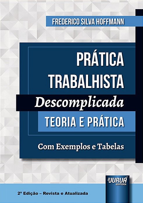 Livro Prática Trabalhista Descomplicada  Hoffmann